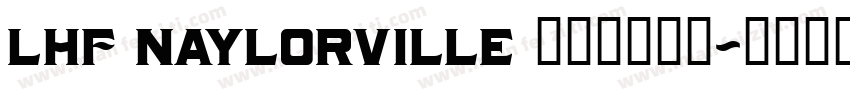LHF Naylorville 英文字体下载字体转换